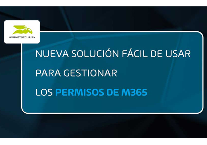 Foto Hornetsecurity lanza 365 Permission Manager, la nueva herramienta que ayuda a proteger los datos críticos de las empresas.